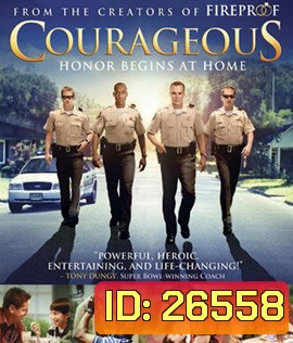 Courageous (2011) ยอดวีระชนหัวใจผู้พิทักษ์