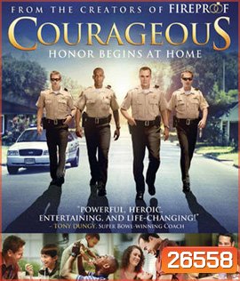 Courageous (2011) ยอดวีระชนหัวใจผู้พิทักษ์