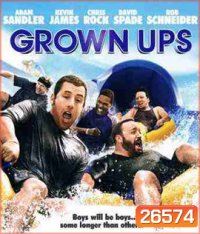 Grown Ups (2010) ขาใหญ่ วัยกลับ
