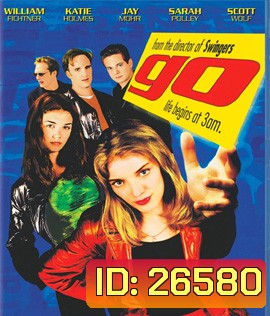 GO (1999) ลุย ลุยซะให้สะใจ