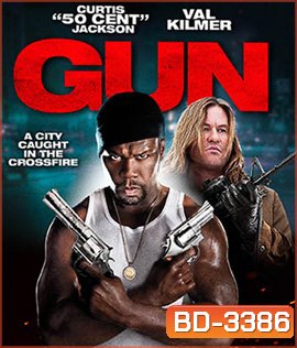 Gun (2010) เหนี่ยวไกให้เมืองเดือด