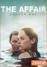 THE AFFAIR SEASON 1 ( 10 ตอนจบ )