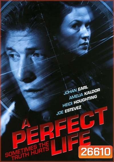 A Perfect Life (2010) พิศวาสสีเลือด