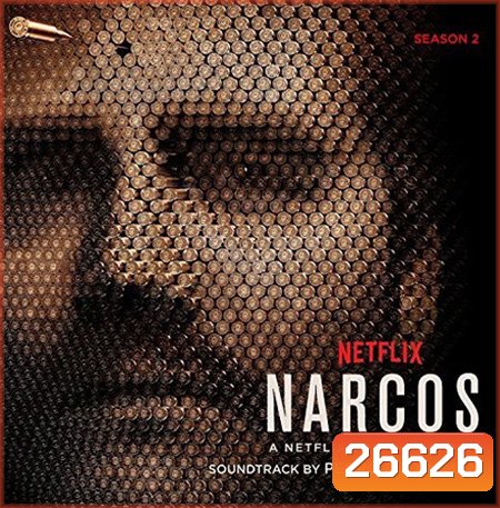 Narcos Season 2 ( 10 ตอนจบ )