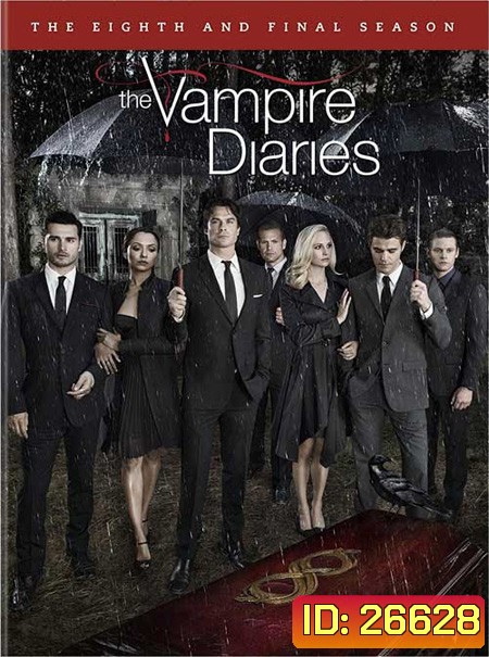 The Vampire Diaries Season 8 บันทึกรักแวมไพร์ ปี 8 ( 16 ตอนจบ )