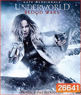 Underworld: Blood Wars (2016) มหาสงครามล้างพันธุ์อสูร 3D