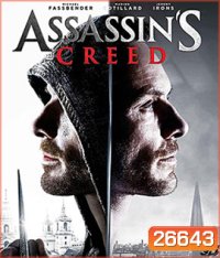 Assassin's Creed (2016) อัสแซสซินส์ ครีด 3D (Master)