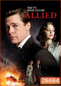 Allied สายลับพันธมิตร ( มาสเตอร์ บรรยายไทย )