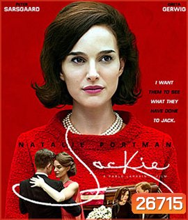 Jackie (2016) หม้ายหมายเลขหนึ่ง