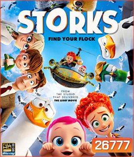 Storks (2016) นกกระสาเบบี๋เดลิเวอรี่ 3D