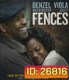 Fences (2016) รั้วใดมิอาจกั้น