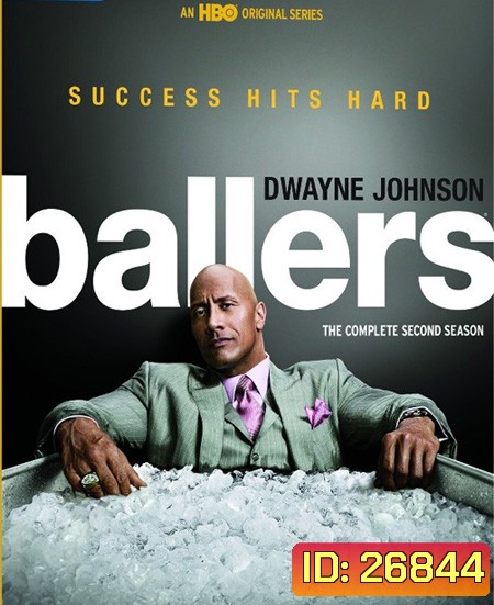 Ballers Season 2 บอลเลอร์ส ยอดคนเกมชนคน ปี 2 ( 10 ตอนจบ )