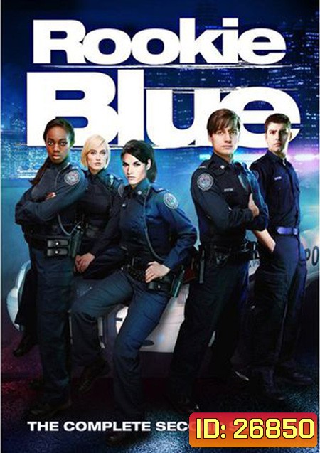Rookie Blue Season 2 : ตำรวจมือใหม่หัวใจเกินร้อย ปี 2 ( 13 ตอนจบ )