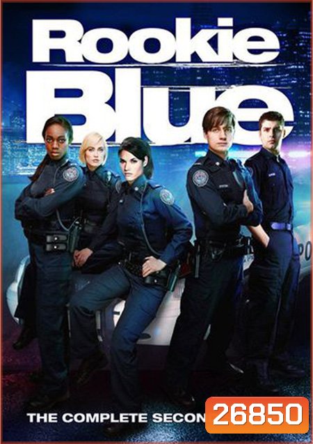 Rookie Blue Season 2 : ตำรวจมือใหม่หัวใจเกินร้อย ปี 2 ( 13 ตอนจบ )
