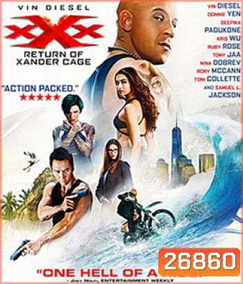 xXx: The Return of Xander Cage (2017) : ทลายแผนยึดโลก (Master) (Triple X 3)