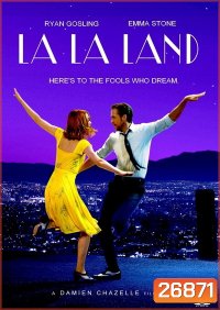La La Land นครดารา (2016)