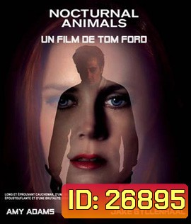 Nocturnal Animals (2016) คืนทมิฬ