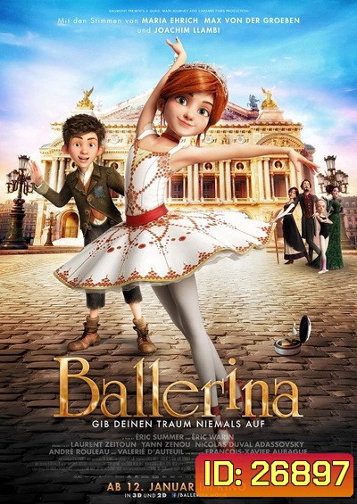Ballerina บัลเลริน่า สาวน้อยเขย่งฝัน