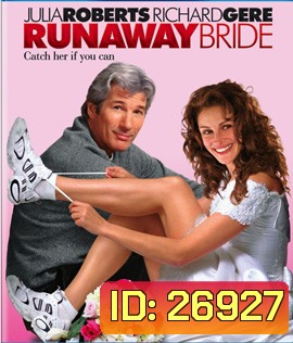 Runaway Bride (1999) สาวกลัวฝน อลวนทุกวิวาห์