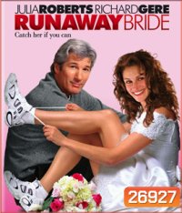 Runaway Bride (1999) สาวกลัวฝน อลวนทุกวิวาห์
