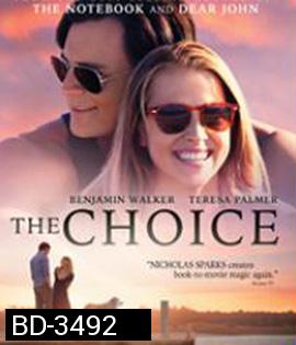 The Choice (2016) ถ้าเลือกได้...คือรักเธอ