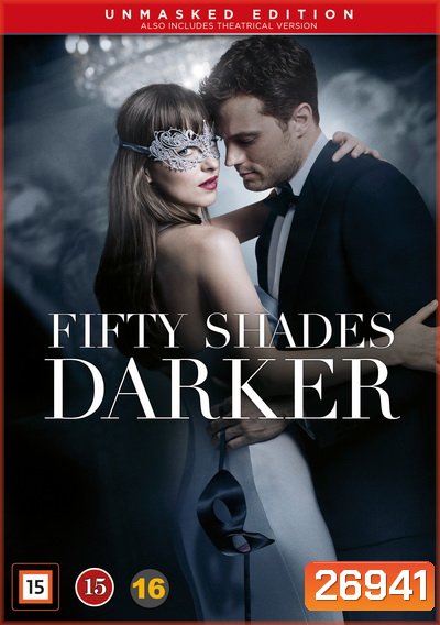 Fifty Shades Darker ฟิฟตี้เชดส์ ดาร์กเกอร์ ( ดูได้ทั้งแบบ play theatrical version และแบบ play the unmasked version )