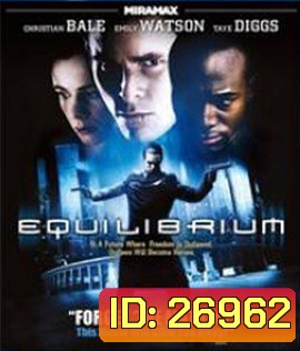 Equilibrium (2002) นักบวชฆ่าไม่ต้องบวช