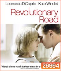 Revolutionary Road (2008) ถนนแห่งฝัน สองเรานิรันดร์