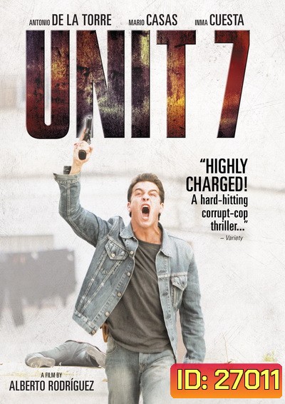 Unit 7 ยูนิท 7 เด็ดหัวทรชน