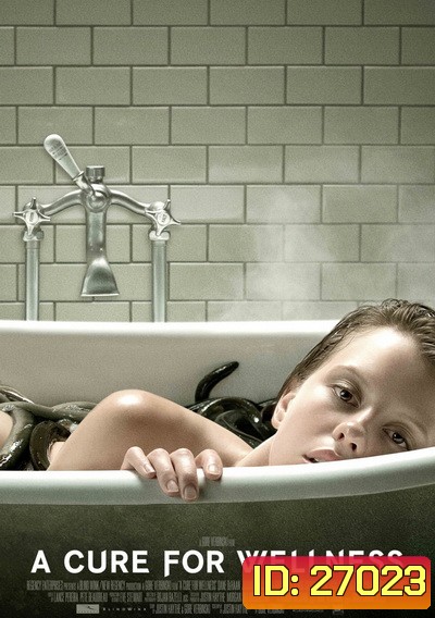 A Cure for Wellness ชีพอมตะ