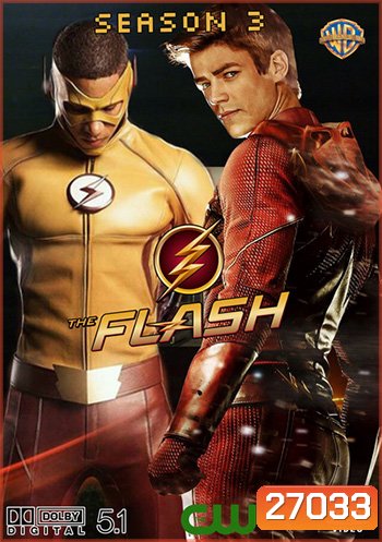 The Flash Season 3 วีรบุรุษเหนือแสง ปี 3 (2016) 23 ตอนจบ