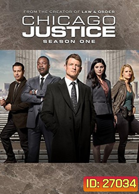 Chicago Justice Season 1 ทีมทนายหัวใจพยัคฆ์ ปี 1 ( 13 ตอนจบ )