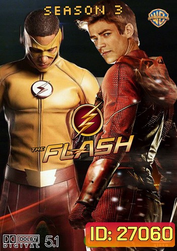 The Flash Season 3 วีรบุรุษเหนือแสง ปี 3 (23 ตอนจบ)