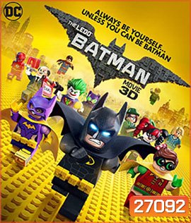The LEGO Batman Movie 3D (2017) เดอะ เลโก้ แบทแมน มูฟวี่ 3D
