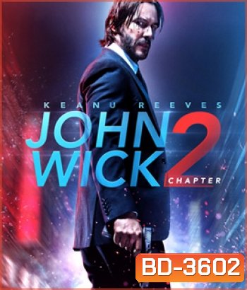 John Wick 2 (2017) จอห์น วิค 2 แรงกว่านรก