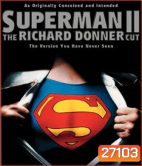 Superman II: The Richard Donner Cut (2006)
