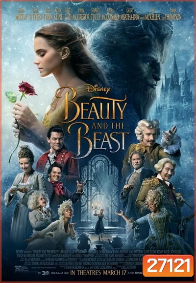 Beauty and the Beast (2017) โฉมงามกับเจ้าชายอสูร