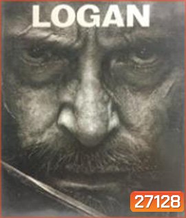 [ภาพ ขาว-ดำ] Logan (2017) โลแกน เดอะ วูล์ฟเวอรีน