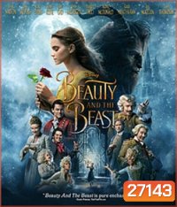 Beauty and the Beast (2017) โฉมงามกับเจ้าชายอสูร