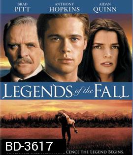 Legends of the Fall (1994) ตำนานสุภาพบุรุษหัวใจชาติผยอง