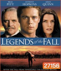 Legends of the Fall (1994) ตำนานสุภาพบุรุษหัวใจชาติผยอง