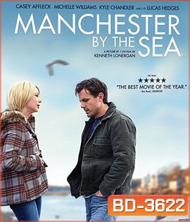 Manchester by the Sea (2016) แค่ใครสักคน