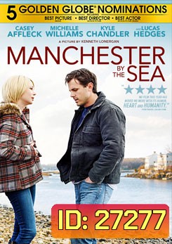 Manchester by the Sea (2017) แค่ใครสักคน