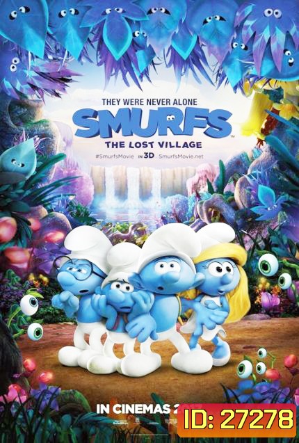 The Smurfs 3 สเมิร์ฟ หมู่บ้านที่สาบสูญ