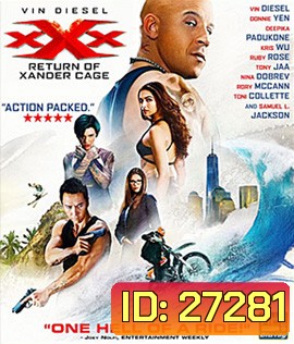 xXx: The Return of Xander Cage (2017) : ทลายแผนยึดโลก (Full) (Triple X 3)