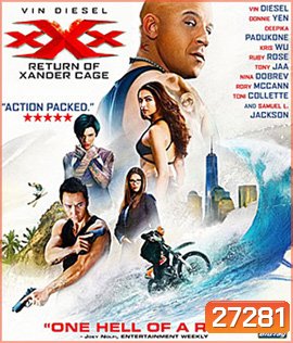 xXx: The Return of Xander Cage (2017) : ทลายแผนยึดโลก (Full) (Triple X 3)