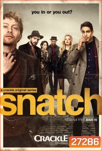 SNATCH SEASON 1 EP.1-EP.10 (จบ)