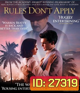Rules Don't Apply (2016) ฝืนลิขิตรัก