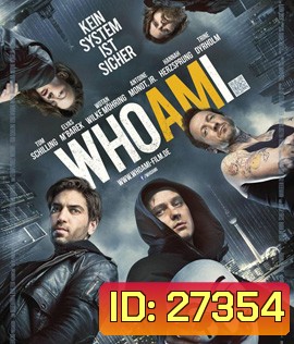 Who Am I - Kein System Ist Sicher (2014) แฮกเกอร์สมองเพชร