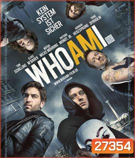 Who Am I - Kein System Ist Sicher (2014) แฮกเกอร์สมองเพชร